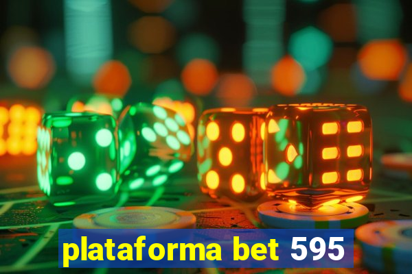 plataforma bet 595